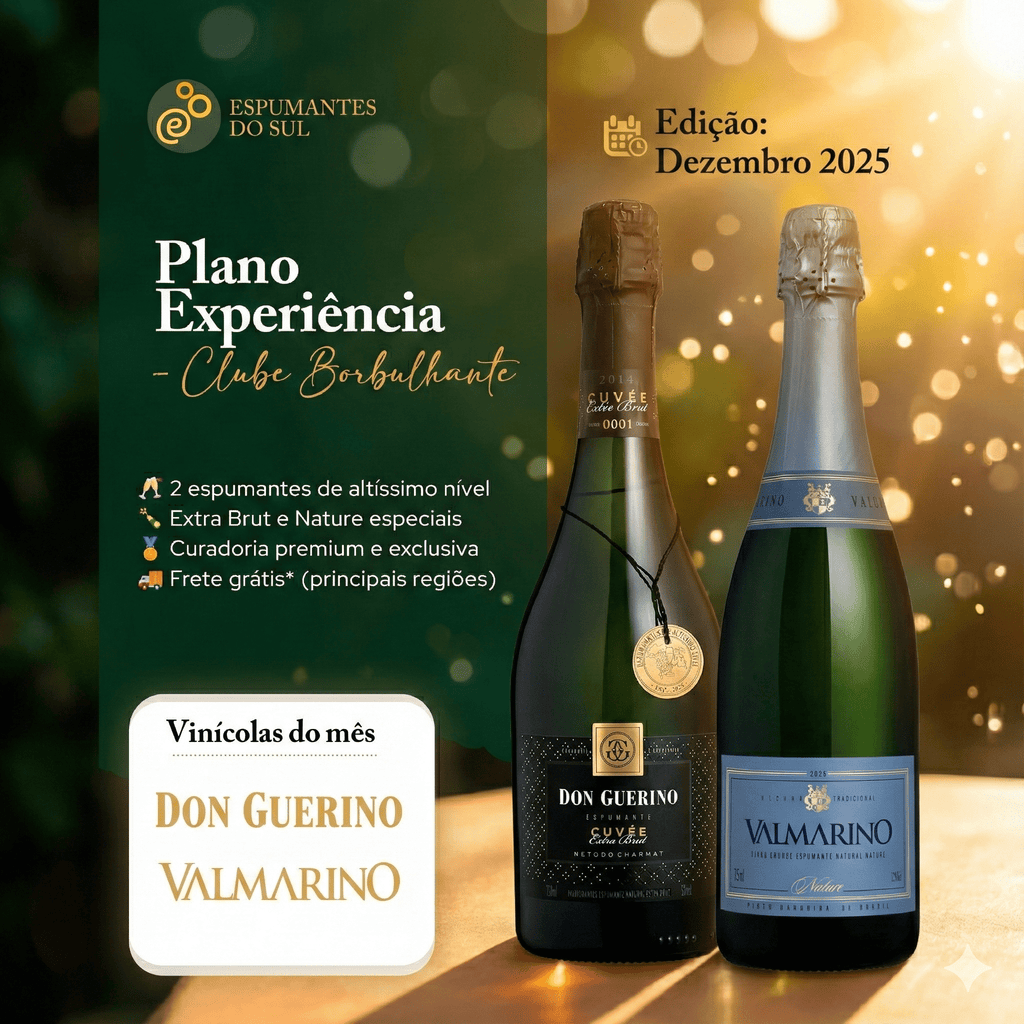Clube Borbulhante Espumantes do Sul - Experiência Premium - Espumantes do Sul - Espumantes do Sul